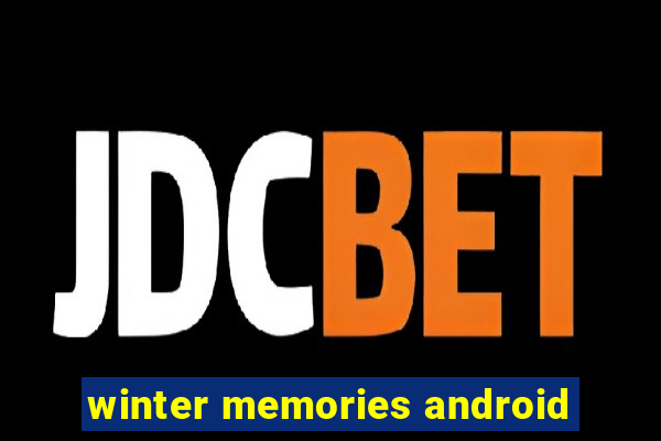 winter memories android